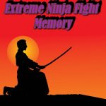 Free Games - Extreme Ninja Fight Memory