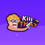 Free Games - Kill That