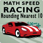 Math Speed Racing Rounding 10