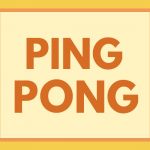 Ping Pong